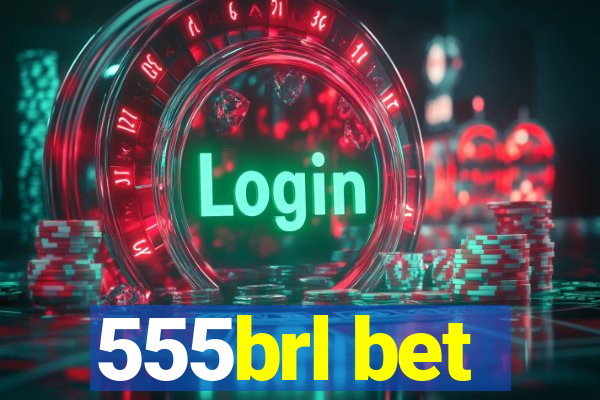 555brl bet